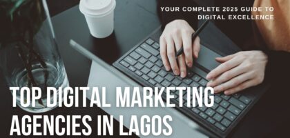 Top Digital Marketing Agencies in Lagos: Complete 2025 Guide (image)